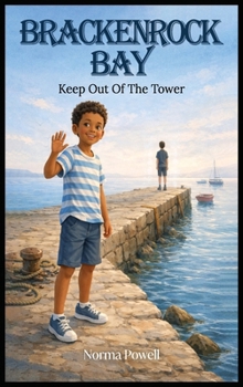 Hardcover Brackenrock Bay: Keep Out Of The Tower Book