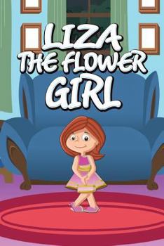 Paperback Liza the Flower Girl Book