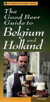 Paperback The Good Beer Guide to Belgium and Holland Book