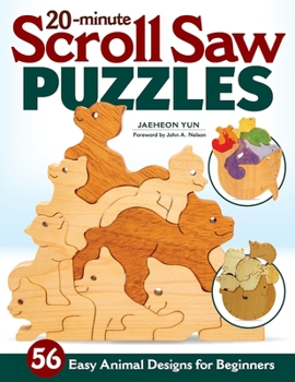 Paperback 20-Minute Scroll Saw Puzzles: 56 Easy Animal Designs for Beginners Book