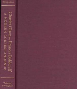 Paperback Charles Olson and Frances Boldereff: A Modern Correspondence Book