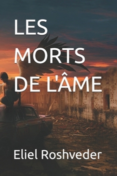 LES MORTS DE L'ÂME (Terreur et surnaturel) (French Edition)