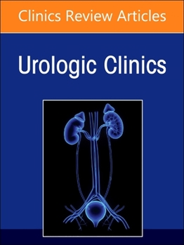 Hardcover Biomarkers in Urology, an Issue of Urologic Clinics: Volume 50-1 Book