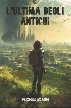 Paperback L'ultima degli Antichi [Italian] Book