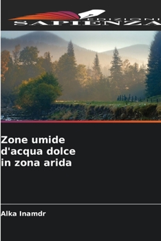 Paperback Zone umide d'acqua dolce in zona arida [Italian] Book