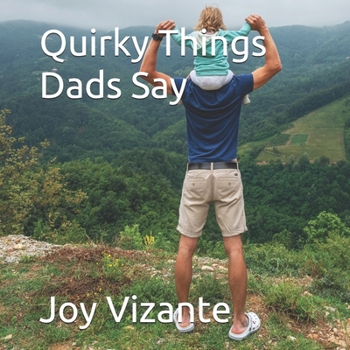 Paperback Quirky Things Dads Say Book