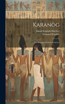 Hardcover Karanòg: The Romano-Nubian Cemetery Book