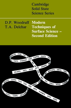 Modern Techniques of Surface Science (Cambridge Solid State Science Series) - Book  of the Cambridge Solid State Science