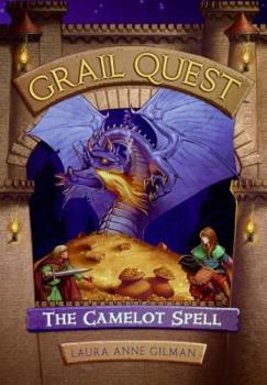 The Camelot Spell (Grail Quest, #1)