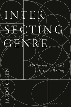 Paperback Intersecting Genre: A Skills-Based Approach to Creative Writing Book