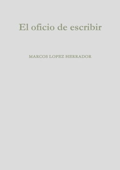 El oficio de escribir