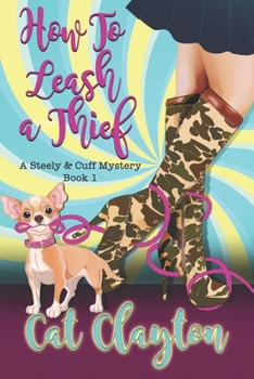 How to Leash a Thief - Book #1 of the Sleuthin' in Boots