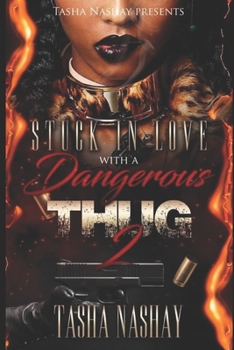 Paperback Stuck In Love With A Dangerous Thug 2 Book