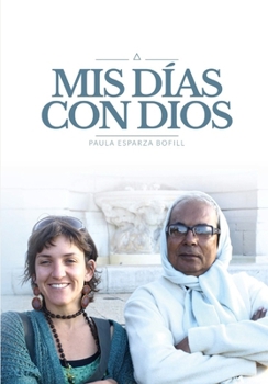 Paperback Mis Días con Dios [Spanish] Book