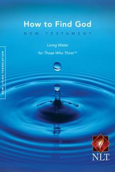 Paperback New Living Translation - New Testament: How To Find God Book