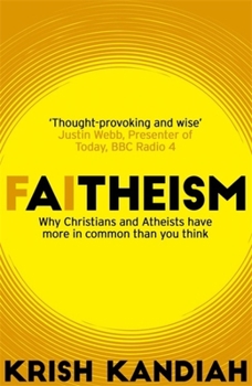 Paperback Faitheism: Why Christians and Atheists Have More in Common Than You Think Book