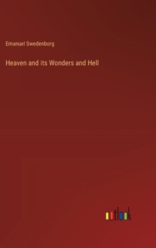 Hardcover Heaven and its Wonders and Hell Book