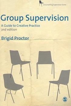 Paperback Group Supervision: A Guide to Creative Practice Book