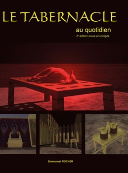 Hardcover Le Tabernacle: Au Quotidien [French] Book