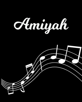 Amiyah: Sheet Music Note Manuscript Notebook Paper | Personalized Custom First Name Initial A | Musician Composer Instrument Composition Book | 12 ... Guide | Create Compose & Write Creative Songs