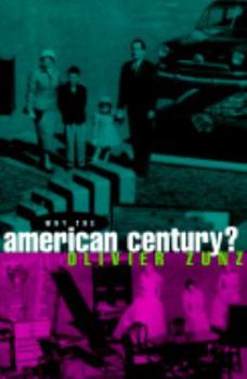 Paperback Why the American Century? Book