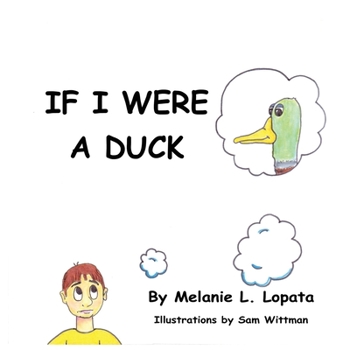 Paperback If I Were A Duck Book