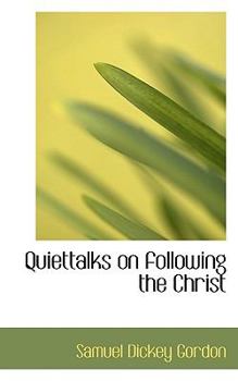 Quiettalks on Following the Christ