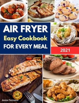 Paperback Air Fryer Easy Cookbook for Every Meal Book