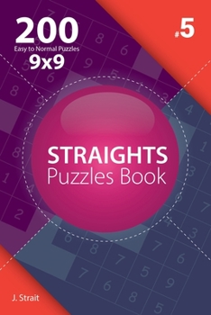 Straights - 200 Easy to Normal Puzzles 9x9