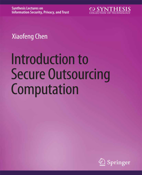 Paperback Introduction to Secure Outsourcing Computation Book