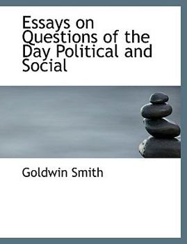 Paperback Essays on Questions of the Day Political and Social Book