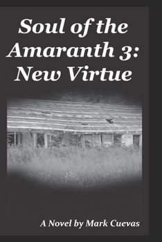 Paperback Soul of the Amaranth 3: New Virtue Book