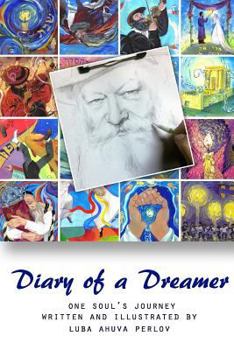 Paperback Diary of a Dreamer: One Soul's Journey Book