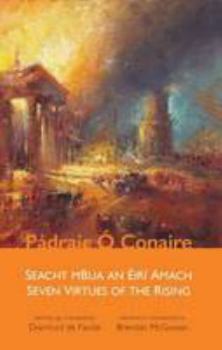 Hardcover Seacht mBua an Eiri Amach : Seven Virtues of the Rising Book