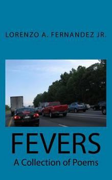 Paperback Fevers: A Collection of Poems Book