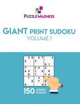 Paperback Giant Print Sudoku Volume 1: 150 puzzles in 55pt font size Book