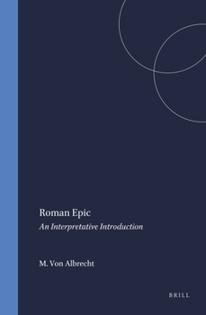 Hardcover Roman Epic: An Interpretative Introduction Book