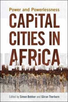 Paperback Capital Cities in Africa: Power and Powerlessness Book