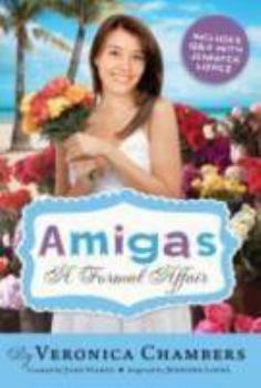 A Formal Affair - Book #5 of the Amigas