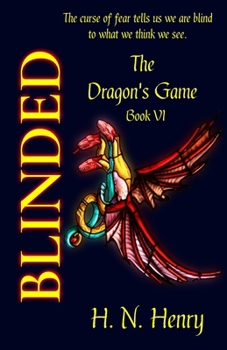 Paperback BLINDED The Dragon's Game Book VI Book