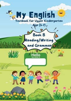 Paperback My English Textbook for Upper Kindergarten- Reading and Grammar Book