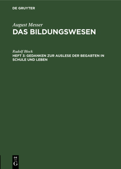 Hardcover Gedanken Zur Auslese Der Begabten in Schule Und Leben [German] Book
