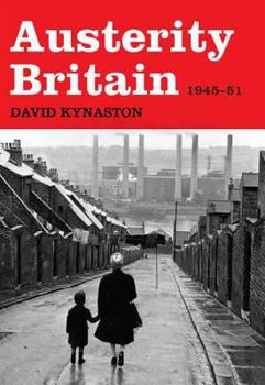 Hardcover Austerity Britain, 1945-1951 Book