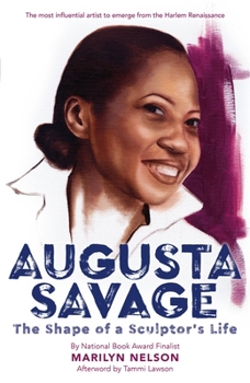 Hardcover Augusta Savage: The Shape of a Sculptor's Life Book