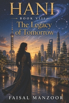 Paperback Hani: The Legacy of Tomorrow Book