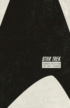 Star Trek: The Stardate Collection Volume 1 - Book #1 of the Star Trek: Stardate Collection