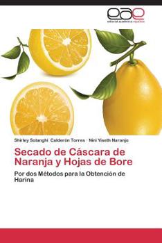 Paperback Secado de Cascara de Naranja y Hojas de Bore [Spanish] Book