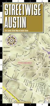 Streetwise Austin Map - Laminated City Center Street Map of Austin, Texas (Streetwise (Streetwise Maps))