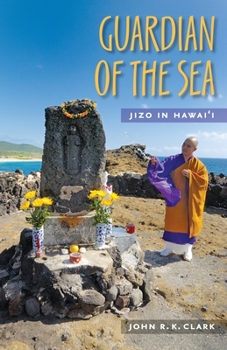 Paperback Guardian of the Sea: Jizo in Hawaii Book