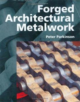 Hardcover Forged Architectural Metalwork Book